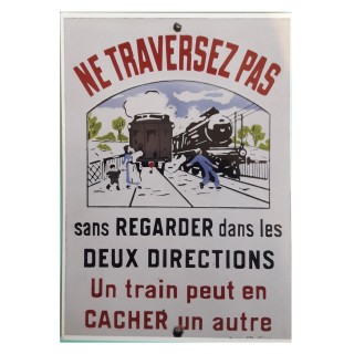 Ne traversez pas émaillerie Jean