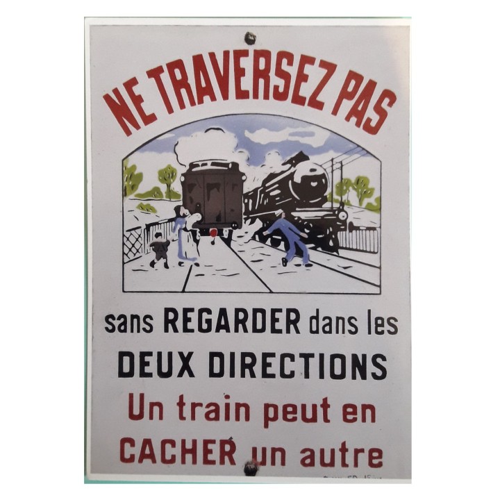 Ne traversez pas émaillerie Jean