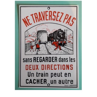 Carte postale Ne traversez pas Emaillerie Laborde